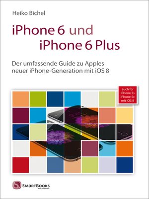 cover image of iPhone 6 und iPhone 6 Plus